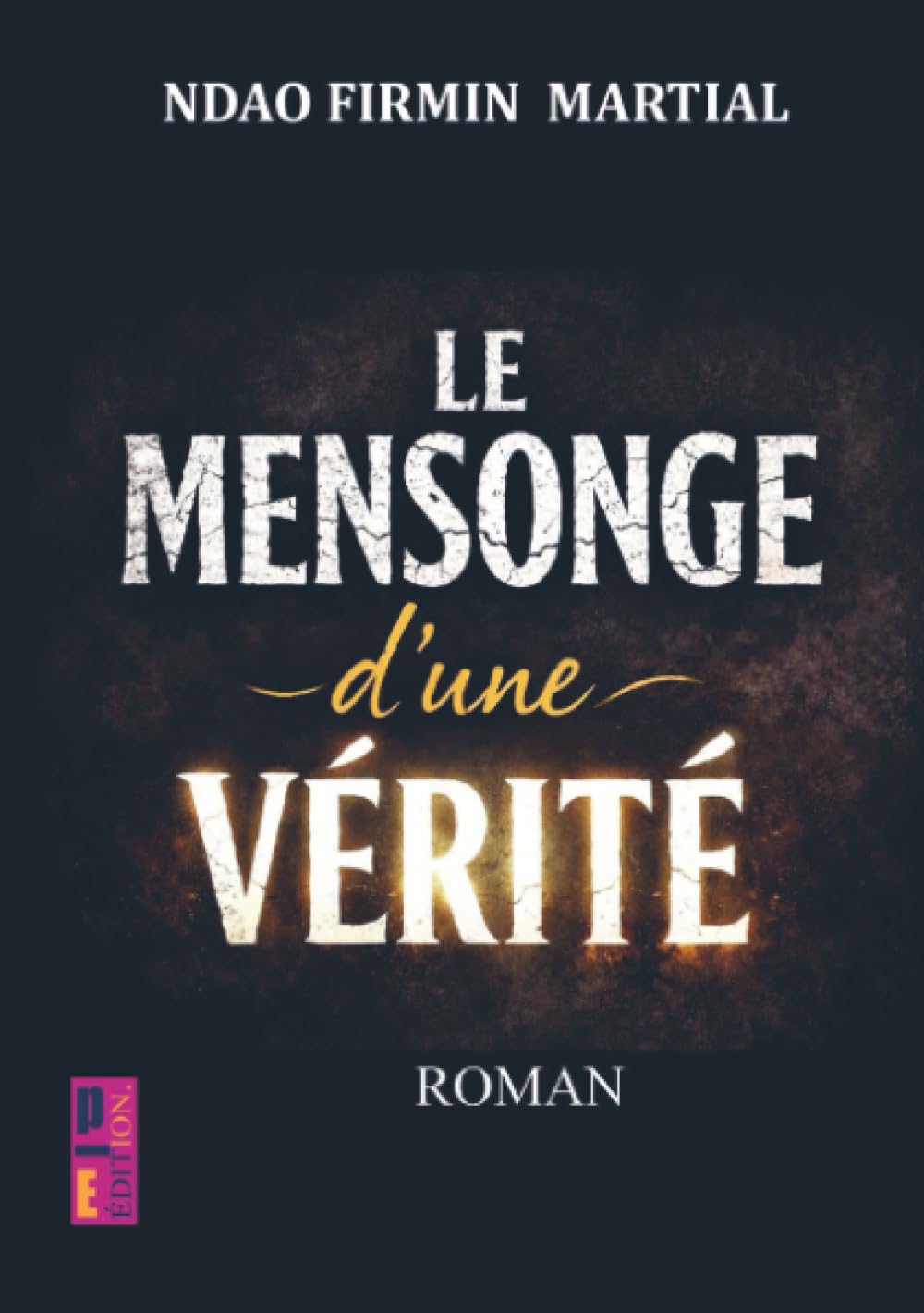 Couverture — Le mensonge d'une vérité