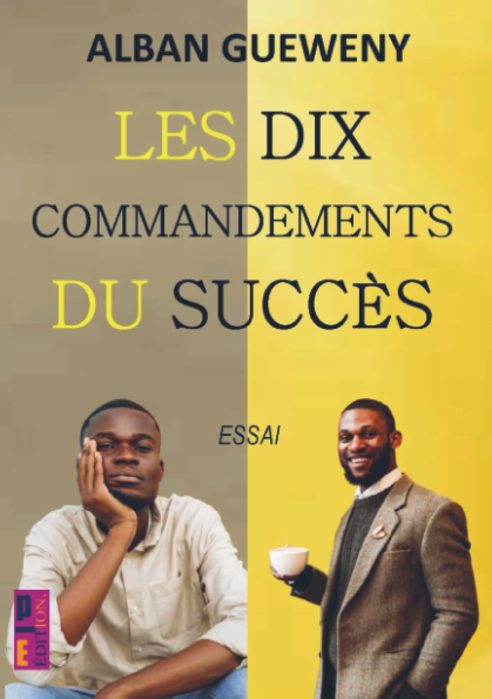Les dix commandements du succès