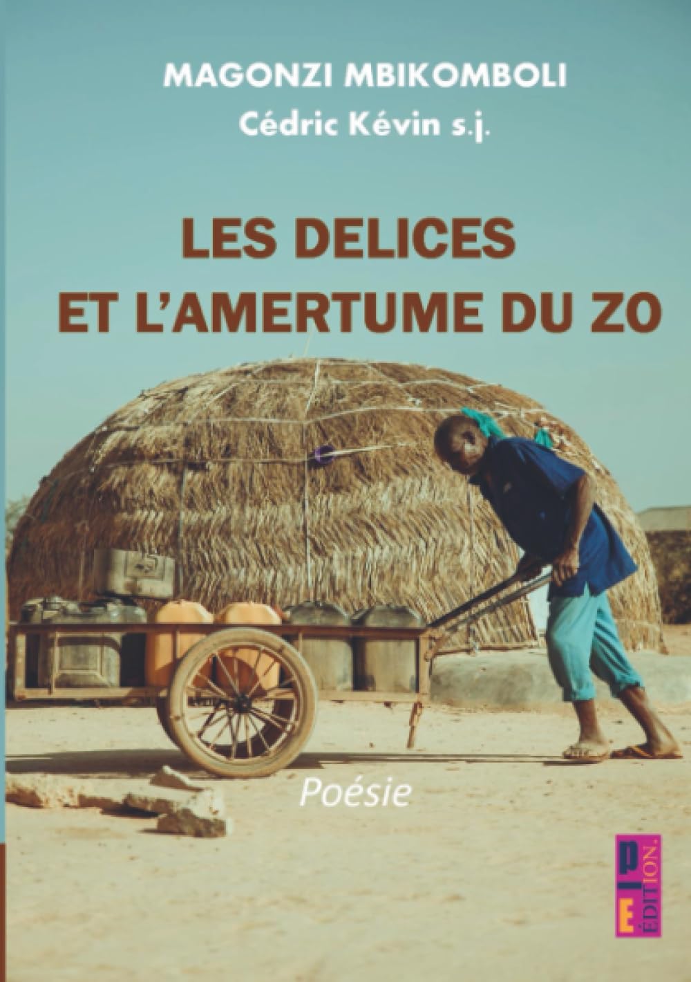 Couverture — Les délices et l’amertume du Zo