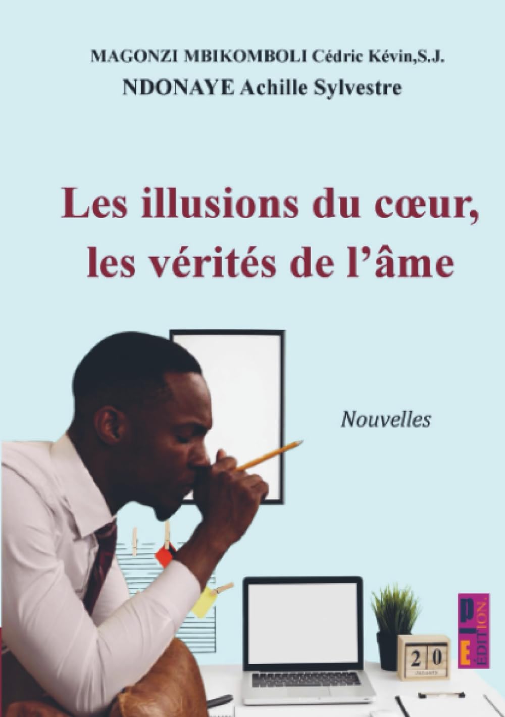 Couverture — Les illusions du cœur, les vérités de l'âme