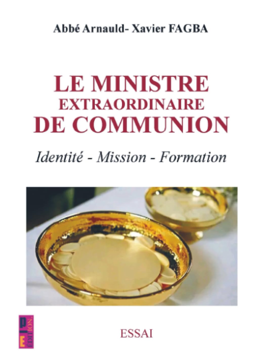 Couverture — Le ministre extraordinaire de communion